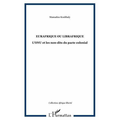 Cover for Mamadou Koulibaly · Eurafrique ou Librafrique (Paperback Book) (2021)