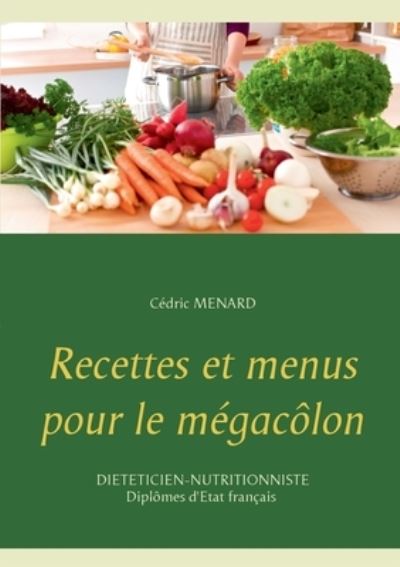 Cover for Menard · Recettes et menus pour le mégacô (N/A) (2021)