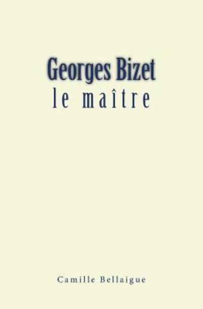 Cover for Camille Bellaigue · Georges Bizet (Paperback Book) (2018)