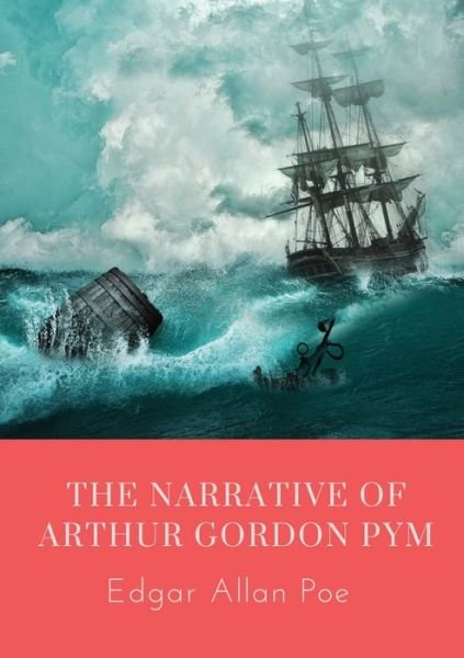 Cover for Edgar Allan Poe · The Narrative of Arthur Gordon Pym (Paperback Book) (2020)