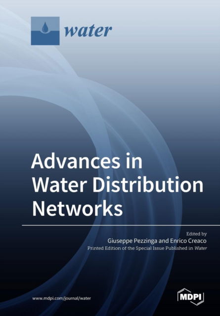 Cover for Giuseppe Pezzinga · Advances in Water Distribution Networks (Pocketbok) (2019)