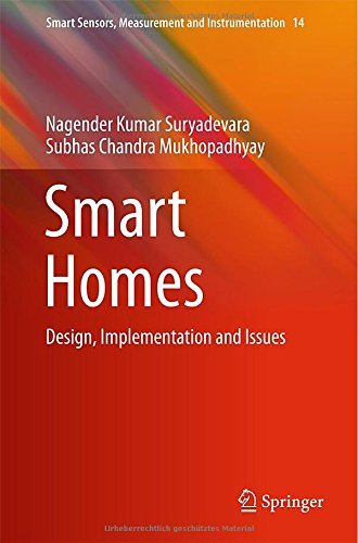 Cover for Nagender Kumar Suryadevara · Smart Homes: Design, Implementation and Issues - Smart Sensors, Measurement and Instrumentation (Hardcover Book) [2015 edition] (2015)
