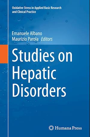 Cover for Studies on Hepatic Disorders - Oxidative Stress in Applied Basic Research and Clinical Practice (Paperback Book) [Softcover reprint of the original 1st ed. 2015 edition] (2016)