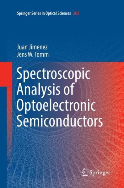 Cover for Juan Jimenez · Spectroscopic Analysis of Optoelectronic Semiconductors - Springer Series in Optical Sciences (Paperback Book) [Softcover reprint of the original 1st ed. 2016 edition] (2018)