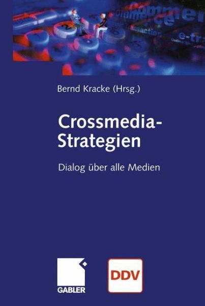 Cover for Crossmedia-Strategien (Paperback Book) [Softcover reprint of the original 1st ed. 2001 edition] (2012)