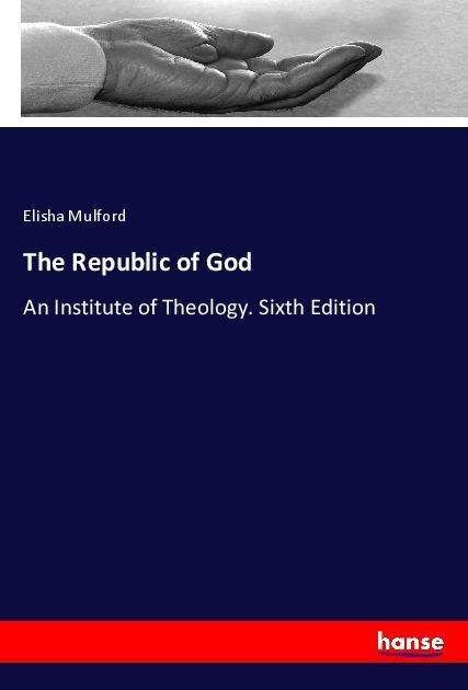 Cover for Mulford · The Republic of God (Book)