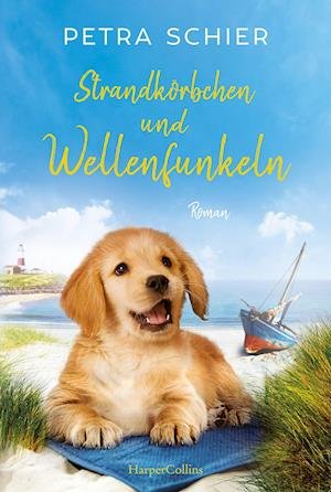 Cover for Petra Schier · Strandkörbchen und Wellenfunkeln (Paperback Book) (2021)