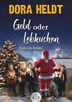 Cover for Dora Heldt · Geld oder Lebkuchen (Buch) (2024)