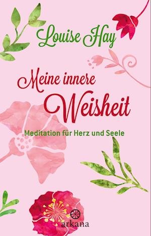 Cover for Louise Hay · Meine Innere Weisheit (Bog)