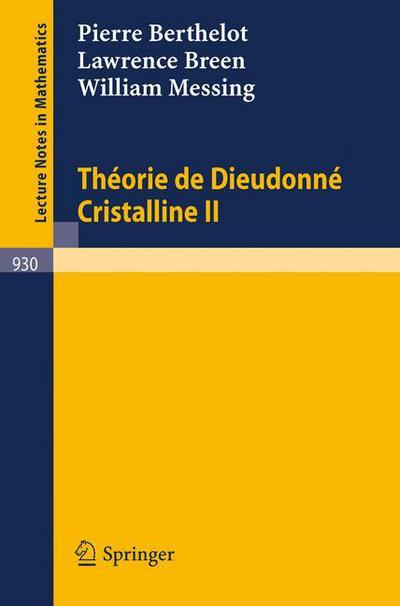 Cover for P. Berthelot · Theorie De Dieudonne Cristalline II (Paperback Book) [French, 1982 edition] (1982)