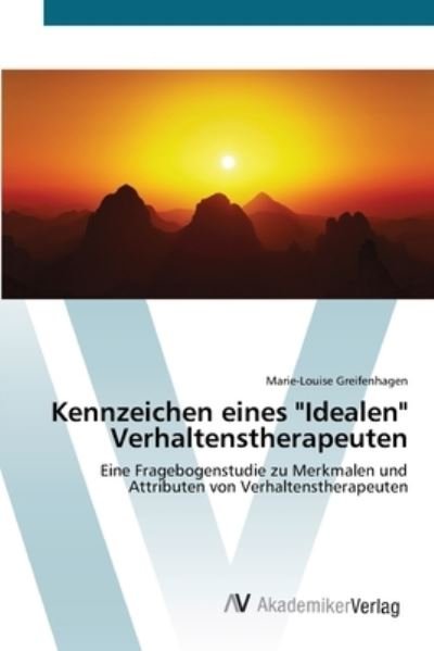 Cover for Greifenhagen · Kennzeichen eines &quot;Idealen (Bog) (2012)