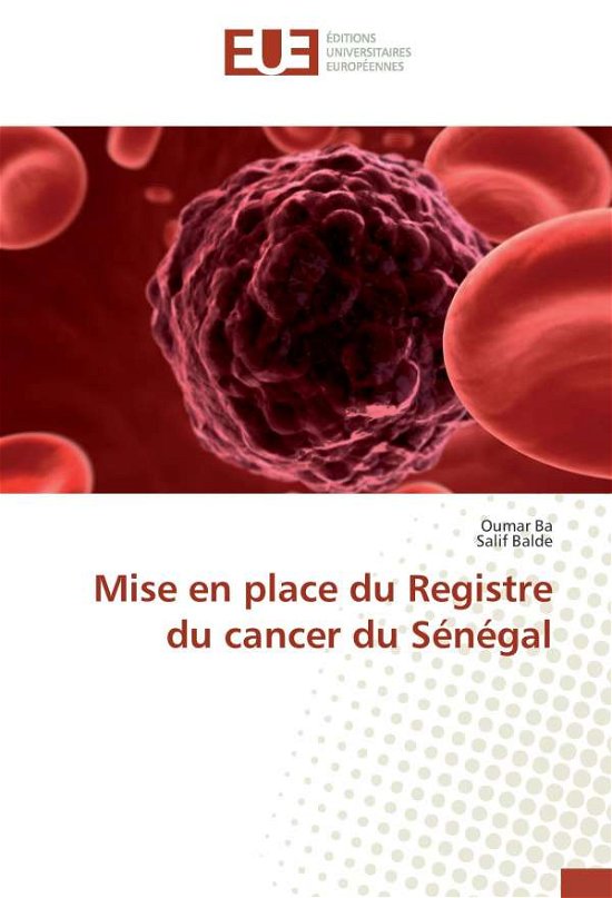 Cover for Bâ · Mise en place du Registre du cancer (Bog)