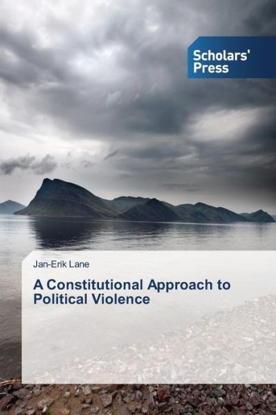 Cover for Jan-erik Lane · A Constitutional Approach to Political Violence (Pocketbok) (2014)