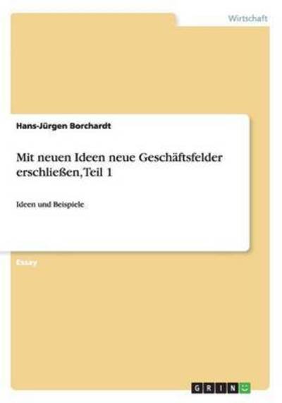 Cover for Borchardt · Mit neuen Ideen neue Geschäft (Book) (2013)