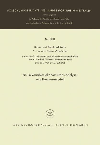 Cover for Bernhard Korte · Ein Univariables OEkonomisches Analyse- Und Prognosemodell - Forschungsberichte Des Landes Nordrhein-Westfalen (Paperback Book) [1968 edition] (1968)