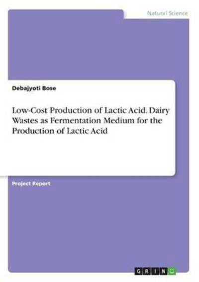 Cover for Bose · Low-Cost Production of Lactic Acid (Bok) (2016)