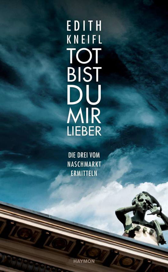 Cover for Edith Kneifl · Tot Bist Du Mir Lieber (Book)