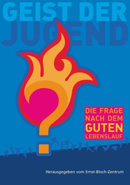 Cover for Ernst-bloch-zentrum · Geist Der Jugend (Paperback Book) (2013)