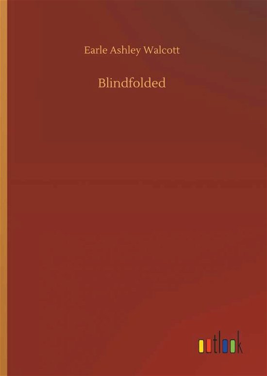 Cover for Walcott · Blindfolded (Book) (2018)