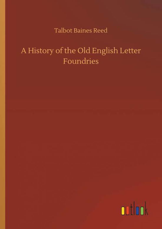 Cover for Reed · A History of the Old English Lette (Bok) (2018)