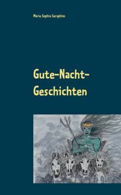 Cover for Seraphim · Gute-Nacht-Geschichten vom Was (Book) (2016)