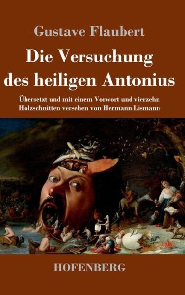 Cover for Gustave Flaubert · Die Versuchung des heiligen Antonius (Innbunden bok) (2022)