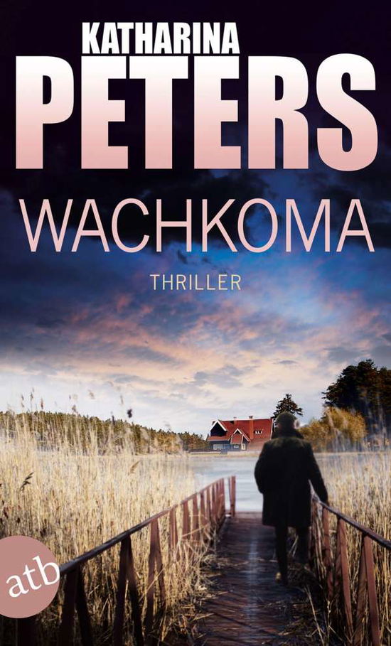 Cover for Katharina Peters · Wachkoma: Thriller (Hannah Jakob Ermittelt, Band 2) (Book)