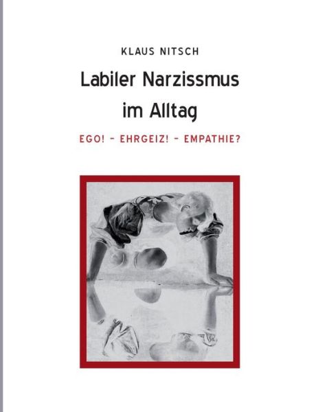 Cover for Nitsch · Labiler Narzissmus im Alltag (Book) (2018)