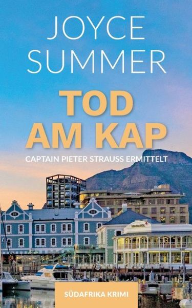 Cover for Joyce Summer · Tod am Kap: Captain Pieter Strauss ermittelt (Paperback Book) (2019)