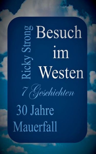 Cover for Strong · Besuch im Westen (Buch) (2019)