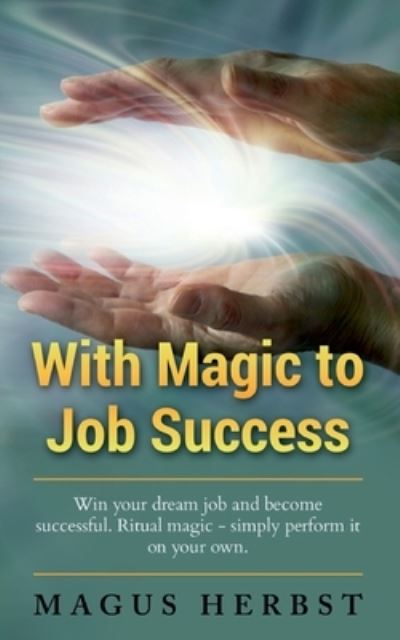 Cover for Herbst · With Magic to Job Success (N/A) (2021)