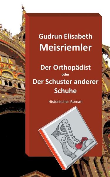 Cover for Meisriemler · Der Orthopädist (Book) (2020)