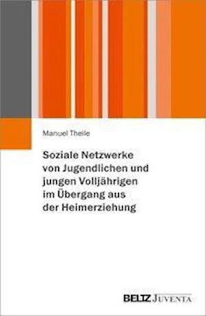 Cover for Theile · Soziale Netzwerke von Jugendlich (Bog)