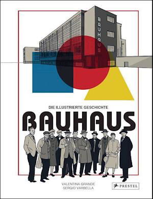 Cover for Valentina Grande · Bauhaus - Die illustrierte Geschichte (Hardcover Book) (2022)