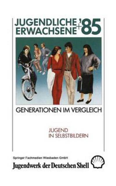 Cover for Imbke Behnken · Jugendliche + Erwachsene '85: Generationen Im Vergleich (Taschenbuch) [1985 edition] (1985)