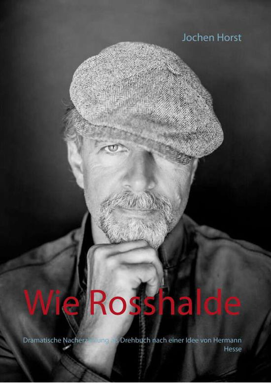 Cover for Horst · Wie Rosshalde (Book)