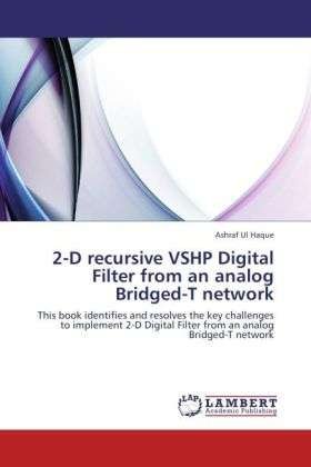 Cover for Haque · 2-D recursive VSHP Digital Filter (Book)
