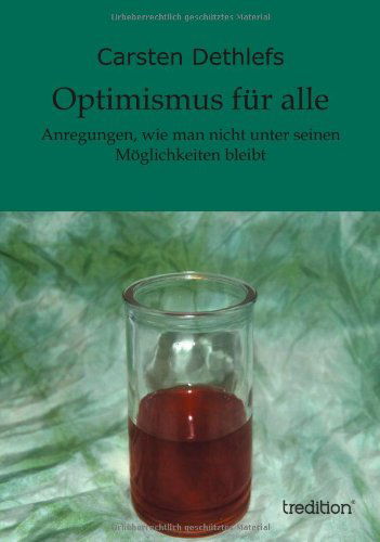 Cover for Carsten Dethlefs · Optimismus Fur Alle (Paperback Book) [German edition] (2014)