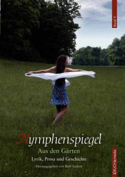 Cover for Ralf Sartori · Nymphenspiegel V (Pocketbok) (2009)