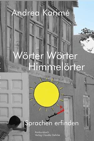 Cover for Andrea Karimé · Wörter Wörter Himmelörter (Book) (2023)