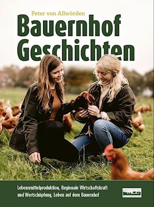 Cover for Peter von Allwörden · Bauernhof Geschichten (Book) (2022)