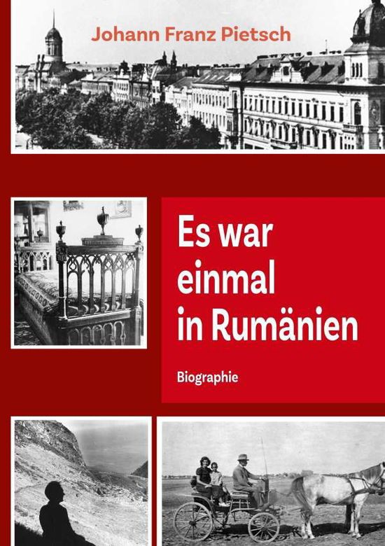 Cover for Pietsch · Es war einmal in Rumänien (Book)