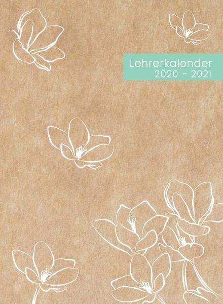 Cover for Pilvi Paper · Lehrerkalender 2020 2021 A4 Hardcover (Gebundenes Buch) (2020)