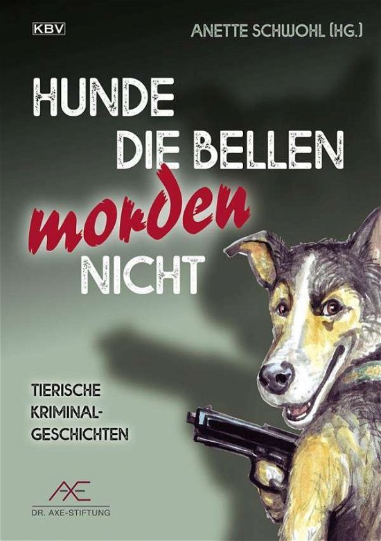 Cover for Breuer · Hunde die bellen morden nicht (Bog)