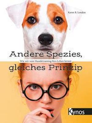 Cover for Karen B. London · Andere Spezies, gleiches Prinzip (Paperback Book) (2021)