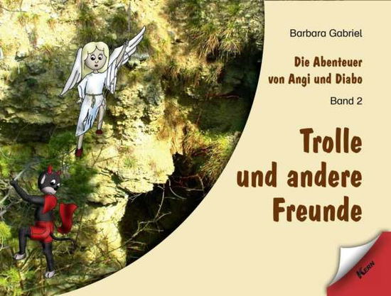 Die Abenteuer von Angi und Di.2 - Gabriel - Books -  - 9783957162564 - 