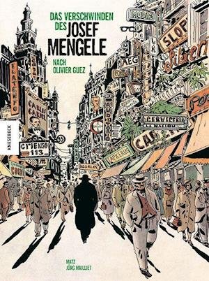 Cover for Matz · Das Verschwinden des Josef Mengele (Buch) (2023)