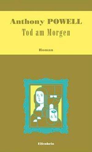 Cover for Anthony Powell · Tod am Morgen (Hardcover bog) (2022)