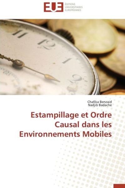 Cover for Nadjib Badache · Estampillage et Ordre Causal Dans Les Environnements Mobiles (Paperback Book) [French edition] (2018)