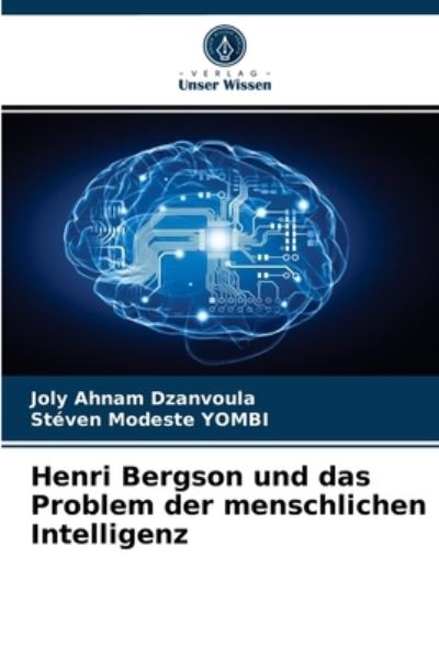 Cover for Joly Ahnam Dzanvoula · Henri Bergson und das Problem der menschlichen Intelligenz (Paperback Book) (2021)